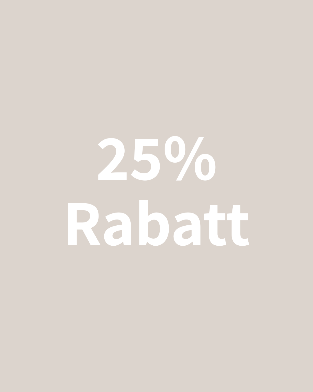 25% RABATT